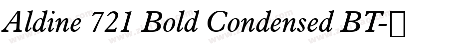 Aldine 721 Bold Condensed BT字体转换